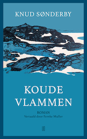 Koude vlammen - Knud Sønderby (ISBN 9789493290549)