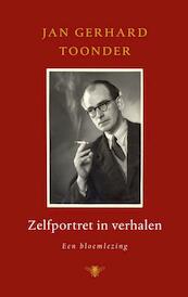 Zelfportret in verhalen - Jan Gerhard Toonder (ISBN 9789023456346)