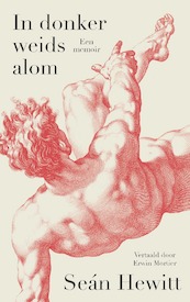 In donker weids alom - Seán Hewitt (ISBN 9789029550789)