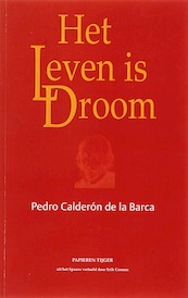 Het leven is droom - P. Calderon de la Barca (ISBN 9789067281232)