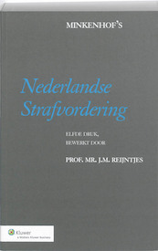 Minkenhof's Nederlandse strafvordering - A. Minkenhof (ISBN 9789013062519)