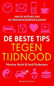 De beste tips tegen tijdnood - Leid Oudemans, Martine Vecht (ISBN 9789047003892)