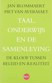 Taal en onderwijs en de samenleving - J. Blommaert, P. Van Avermaet (ISBN 9789064454851)