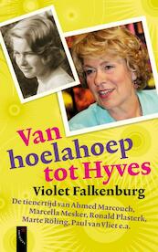 Van hoelahoep tot hyves - Violet Falkenburg (ISBN 9789029577687)