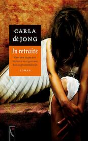In retraite - Carla de Jong (ISBN 9789063054342)