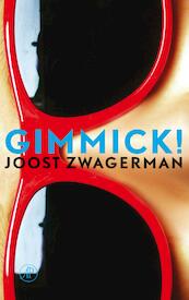 Gimmick - Joost Zwagerman (ISBN 9789029572590)