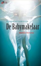 De babymakelaar - Marelle Boersma (ISBN 9789461090126)