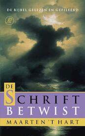 De schrift betwist / deel I en II - Maarten 't Hart (ISBN 9789029581929)