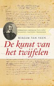 De kunst van het twijfelen - Mirjam van Veen, Mirjam G.K. van Veen (ISBN 9789021143163)