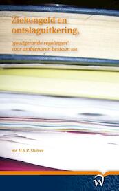 Ziekengeld en ontslaguitkering - H.S.P. Stuiver, B. van Linge (ISBN 9789058507853)