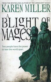 Blight of Mages - Karen Miller (ISBN 9781841497501)