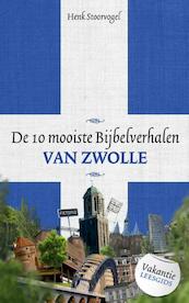 De 10 mooiste bijbelverhalen van Zwolle - Henk Stoorvogel (ISBN 9789043508117)