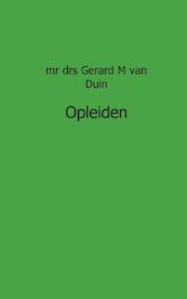 opleiden - GM van Duin (ISBN 9789081849470)