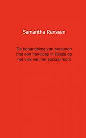 De behandeling van personen met een handicap in Belgie op het vlak van het sociaal recht - Samantha Renssen (ISBN 9789461930774)
