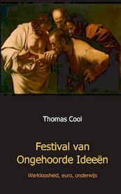 Festival van ongehoorde ideeen - Thomas Colignatus (ISBN 9789461933072)