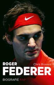 Roger Federer - Chris Bowers (ISBN 9789400402157)