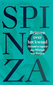 Spinoza - Brieven over het kwaad - Benedictus de Spinoza, Willem van Blijenbergh (ISBN 9789028424883)