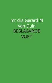 Beslagvrije voet - GM van Duin (ISBN 9789491461156)