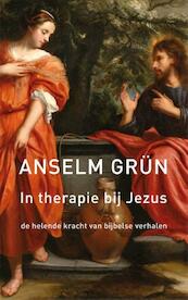 In therapie bij Jezus - Anselm Grun (ISBN 9789025901875)