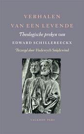 Verhalen van een levende - Edward Schillebeeckx (ISBN 9789056253851)