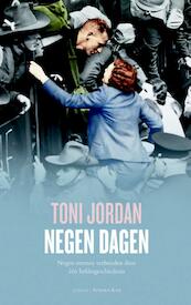Negen dagen - Toni Jordan (ISBN 9789047203407)