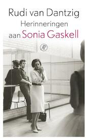 Herinneringen aan Sonia Gaskell - Rudi van Dantzig (ISBN 9789029587570)