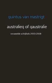 Australieq of qaustralie - Quintus van Mastrigt (ISBN 9789461935229)