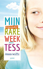 Mijn bijzonder rare week met Tess - Anna Woltz (ISBN 9789045114880)