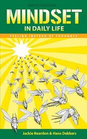 Mindset in daily life - Jackie Reardon, Hans Dekkers (ISBN 9789081492898)
