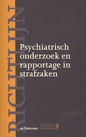Richtlijn psychiatrisch onderzoek en rapportage in strafzaken - (ISBN 9789058982254)