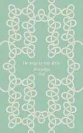 De regels van drie - Marjolijn Hof (ISBN 9789045114972)