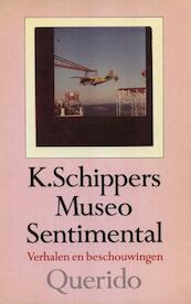Museo sentimental - K. Schippers (ISBN 9789021445588)