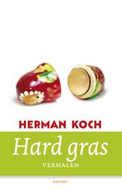 Hard gras - Herman Koch (ISBN 9789041424747)