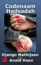Codenaam Hadsadah - Anaïd Haen, Django Mathijsen (ISBN 9789461939401)