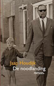 De noodlanding - Jaap Houdijk (ISBN 9789402101157)