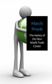 The money of the new world trade center - March Pronk (ISBN 9789402104684)