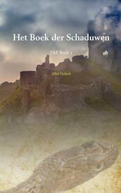 Het boek der schaduwen - Ellen Verbeek (ISBN 9789402105636)