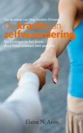 De kracht van zelfwaardering - Elaine N. Aron (ISBN 9789400504066)