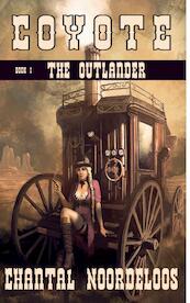Coyote / The outlander - Chantal Noordeloos (ISBN 9789402103977)
