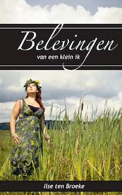 Belevingen - Ilse ten Broeke (ISBN 9789461935038)