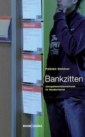 Bankzitten - Fabian Dekker (ISBN 9789462360433)