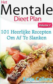 101 heerlijke dieetrecepten voor een platte buik 2 - Katja Callens (ISBN 9789402110029)