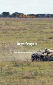 Gewetenloos - Martin Brouwers (ISBN 9789402113914)
