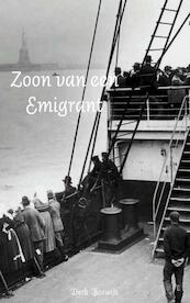Zoon van een emigrant - Derk Boswijk (ISBN 9789402112528)