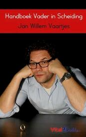 Vader in Scheiding - Jan Willem Vaartjes (ISBN 9789082118308)
