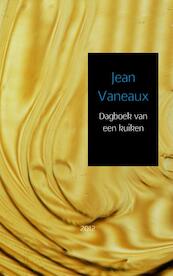 Dagboek van een kuiken 2012 - Jean Vaneaux (ISBN 9789402114799)