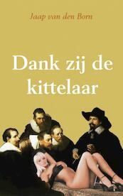 Dank zij de kittelaar - Jaap van den Born (ISBN 9789462549005)