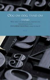 Oog om oog, tand om tand - M. D. (ISBN 9789402111866)
