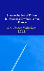 Harmonisation of Private International Divorce Law in Europe - S.A. Hartog-Malysheva (ISBN 9789402115734)