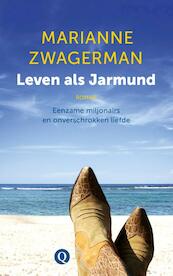 Leven als Jarmund - Marianne Zwagerman (ISBN 9789021455952)